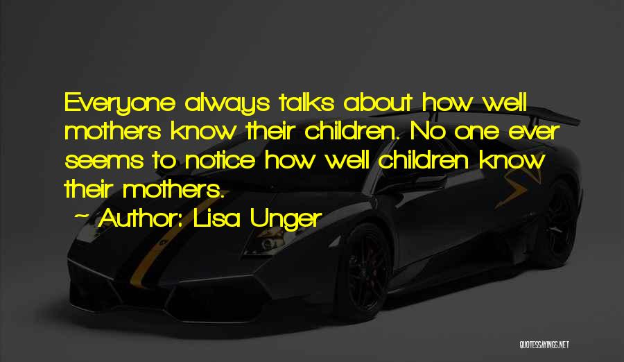 No Talks Quotes By Lisa Unger