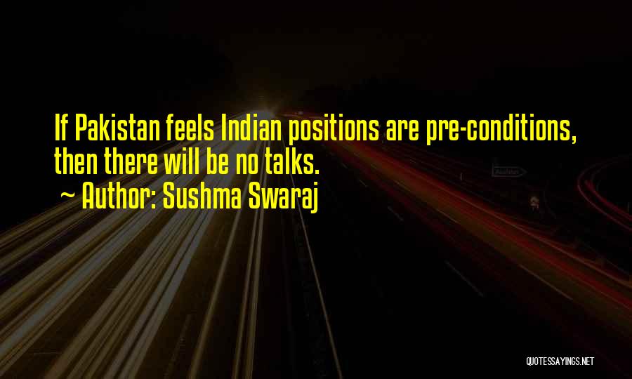 No Talks Quotes By Sushma Swaraj