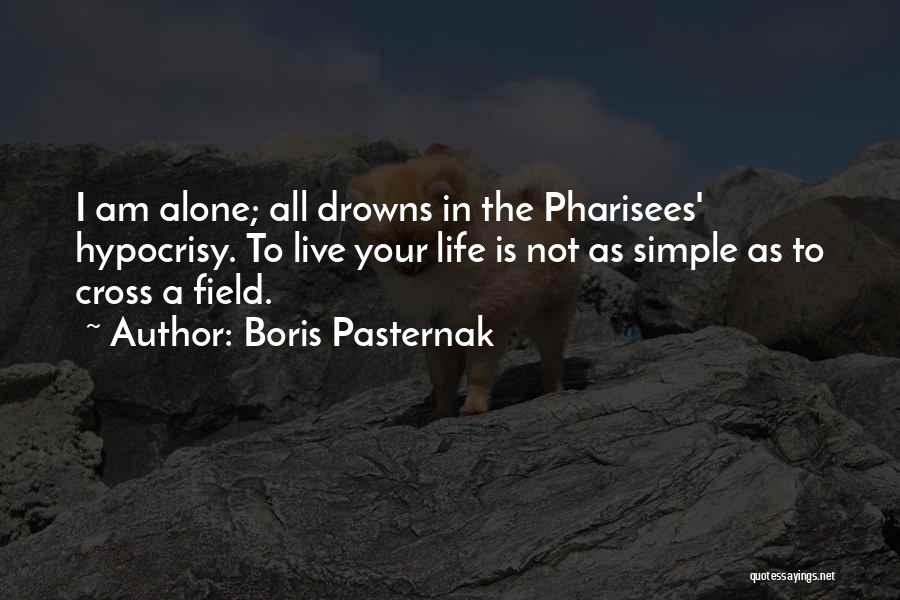 No Te Aferres Quotes By Boris Pasternak