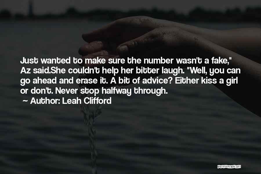 No Te Aferres Quotes By Leah Clifford