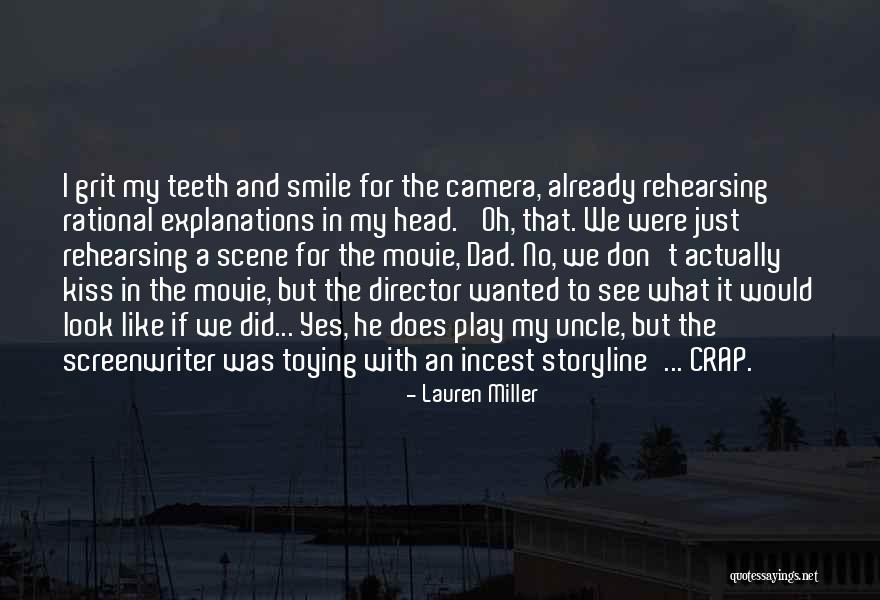 No Teeth Smile Quotes By Lauren Miller No Teeth Smile Quotes By Lauren Miller