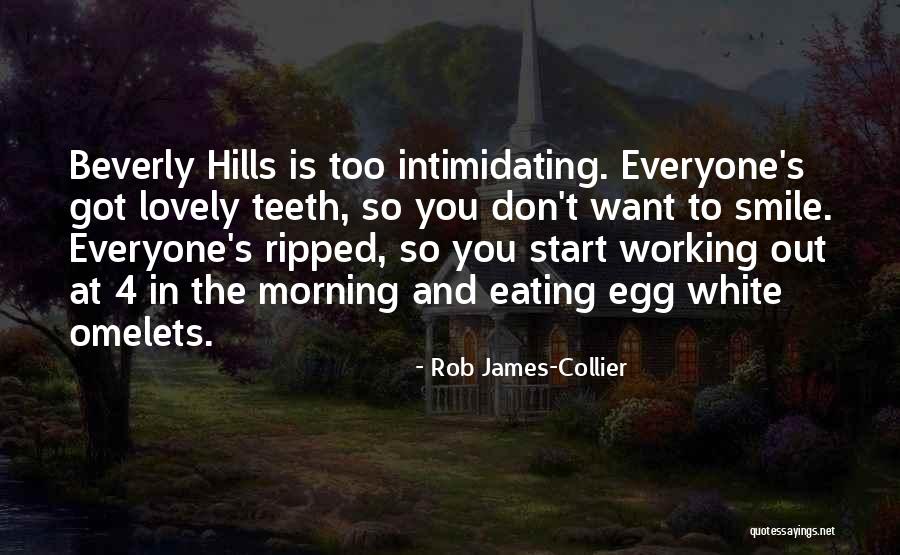 No Teeth Smile Quotes By Rob James-Collier