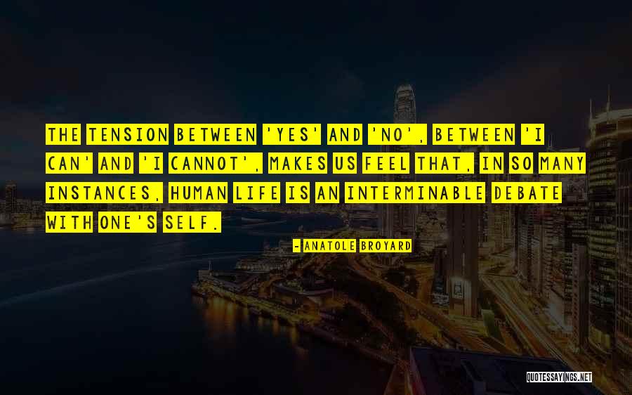 No Tension Quotes By Anatole Broyard No Tension Quotes By Anatole Broyard