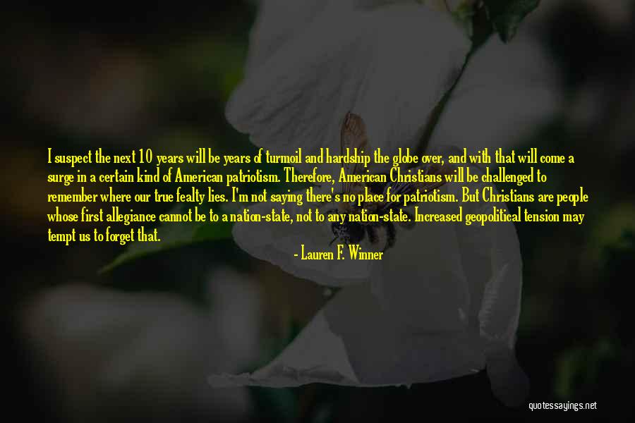 No Tension Quotes By Lauren F. Winner No Tension Quotes By Lauren F. Winner