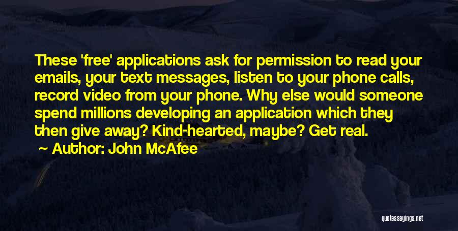 No Text No Calls Quotes By John McAfee