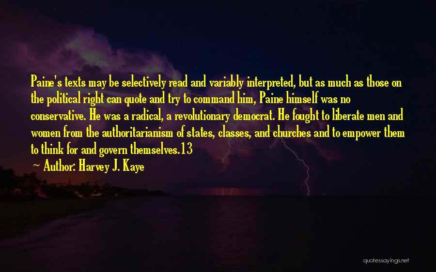 No Texts From Him Quotes By Harvey J. Kaye