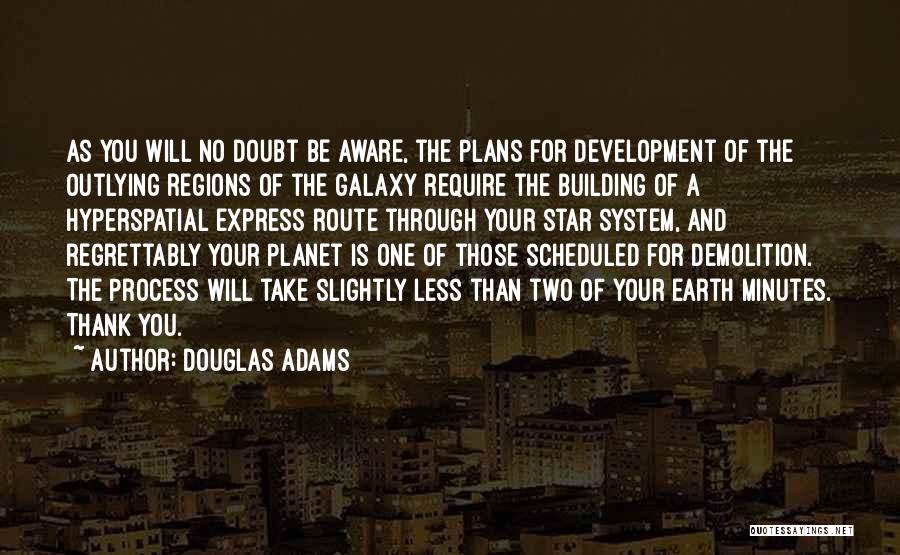 No Thank You Quotes By Douglas Adams