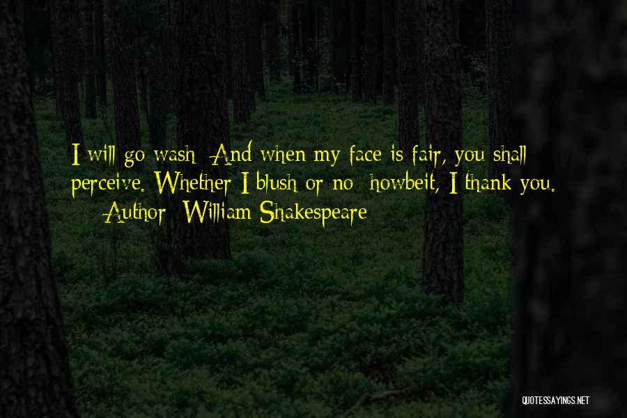 No Thank You Quotes By William Shakespeare