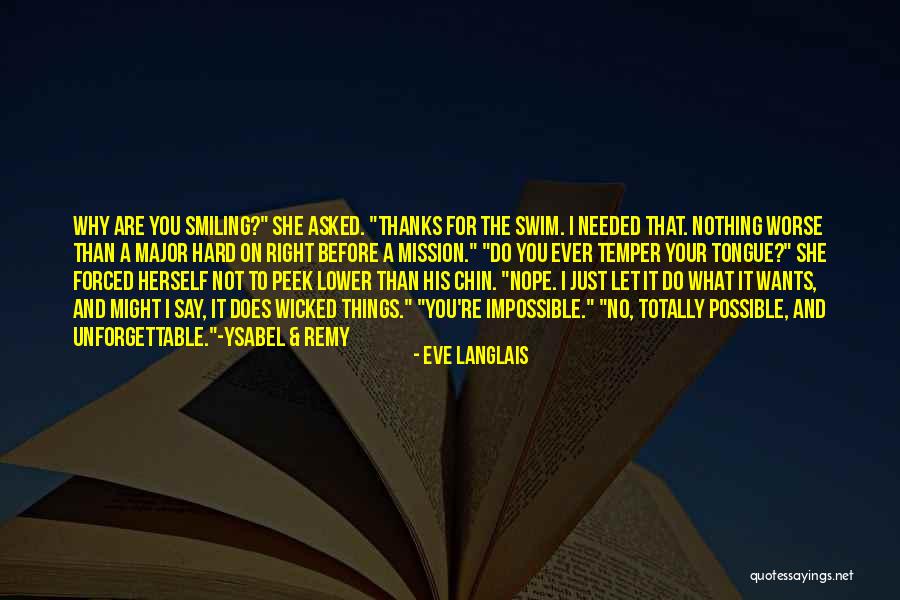 No Thanks To You Quotes By Eve Langlais