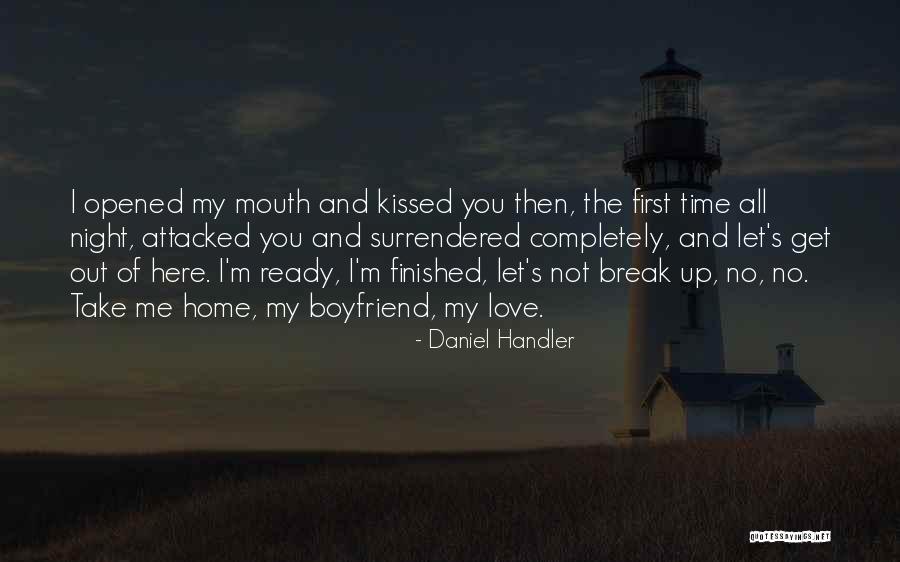 No Time Boyfriend Quotes By Daniel Handler