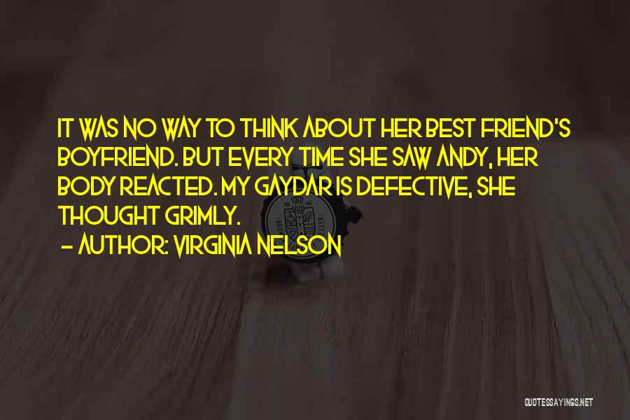 No Time Boyfriend Quotes By Virginia Nelson