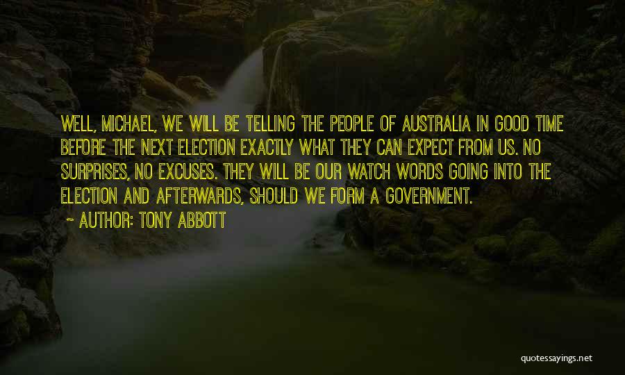 No Time Excuses Quotes By Tony Abbott