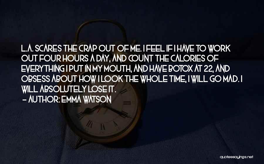 No Time For Crap Quotes By Emma Watson