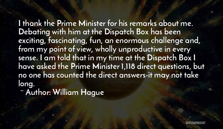 No Time For Fun Quotes By William Hague