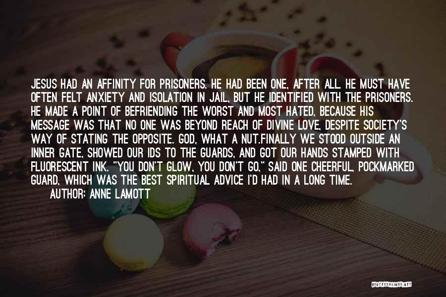 No Time For God Quotes By Anne Lamott