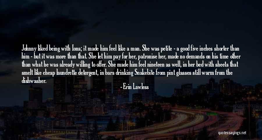 No Time For Him Quotes By Erin Lawless