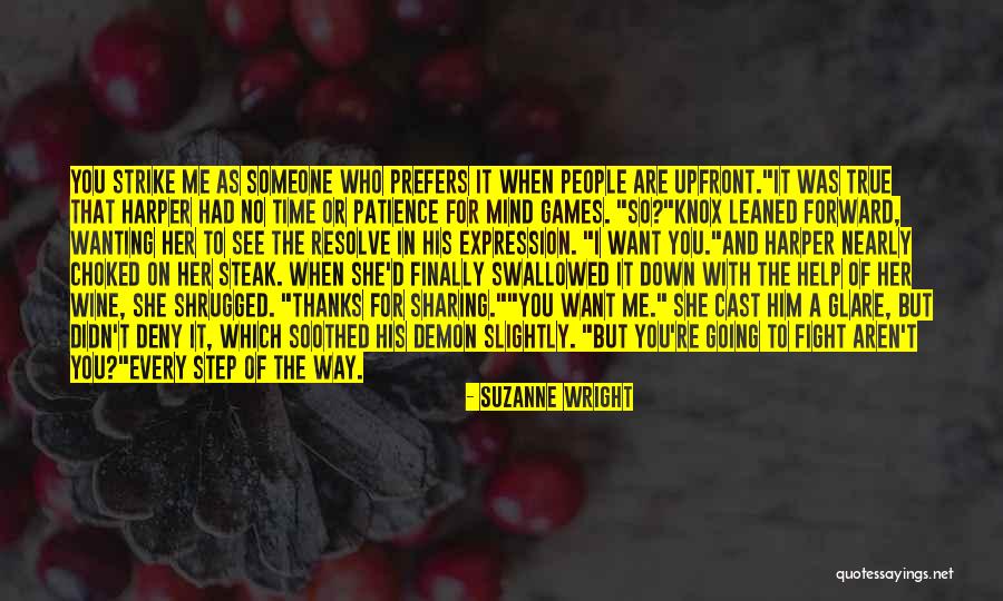 No Time For Mind Games Quotes By Suzanne Wright No Time For Mind Games Quotes By Suzanne Wright
