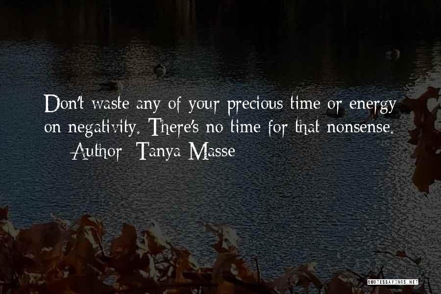 No Time For Nonsense Quotes By Tanya Masse