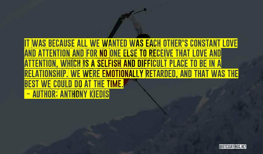 No Time For Relationship Quotes By Anthony Kiedis