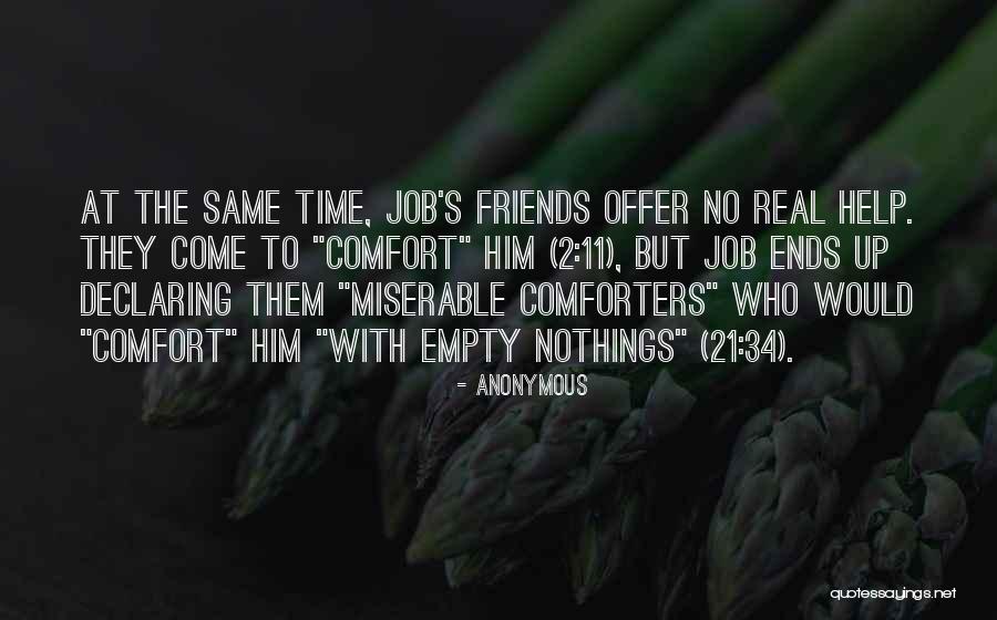 No Time Friends Quotes By Anonymous