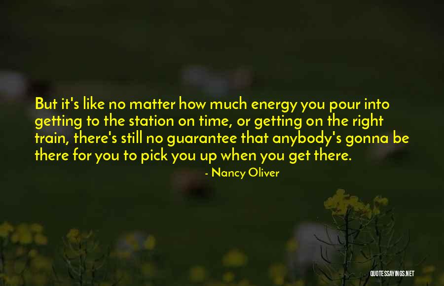 No Time Friends Quotes By Nancy Oliver