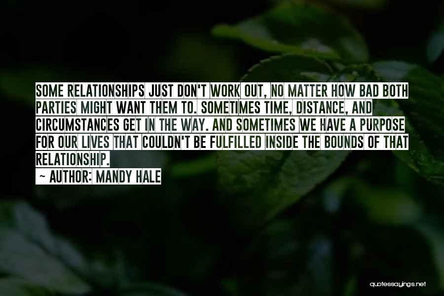 No Time In A Relationship Quotes By Mandy Hale