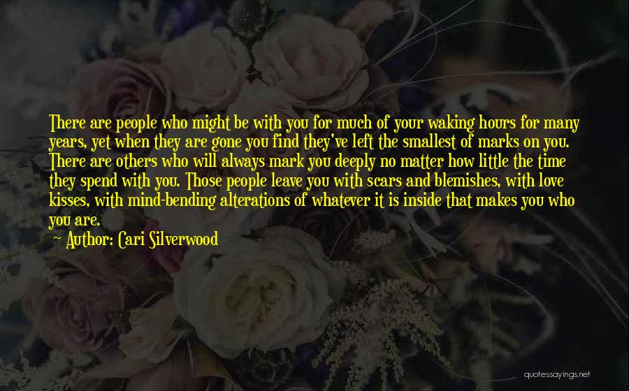 No Time Left For You Quotes By Cari Silverwood