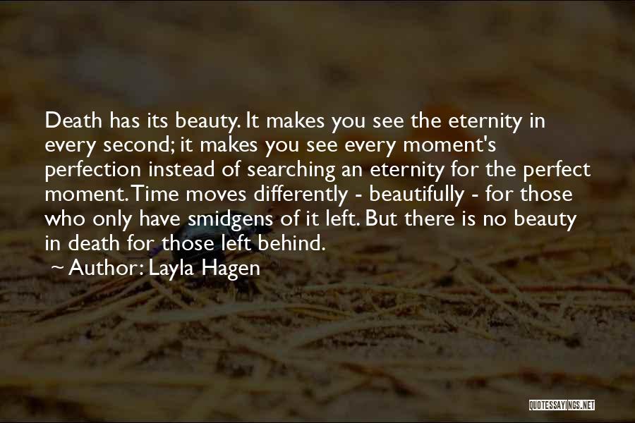 No Time Left For You Quotes By Layla Hagen