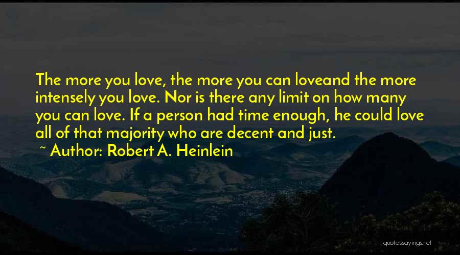 No Time Limit On Love Quotes By Robert A. Heinlein