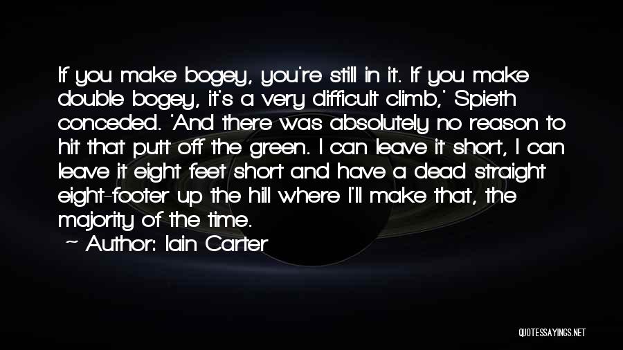 No Time Off Quotes By Iain Carter