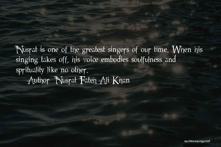 No Time Off Quotes By Nusrat Fateh Ali Khan