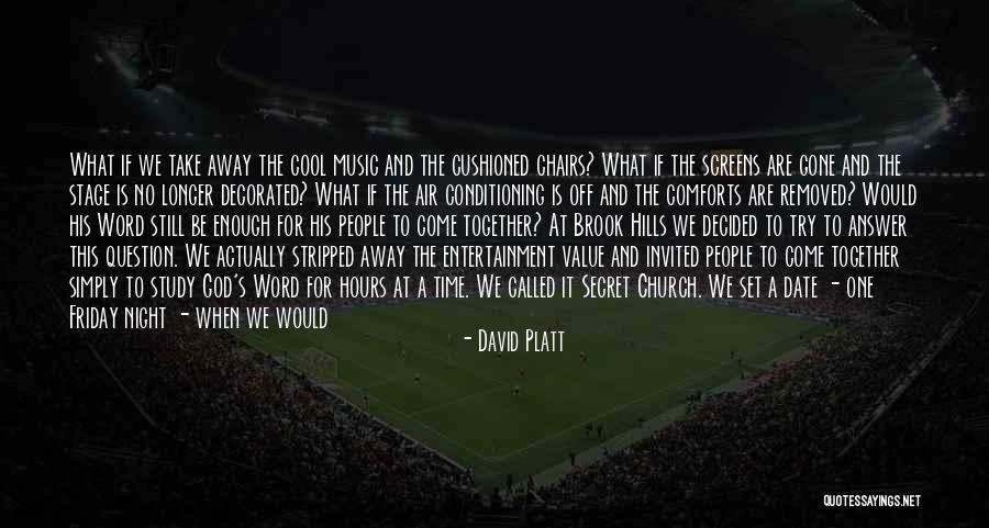 No Time To Date Quotes By David Platt No Time To Date Quotes By David Platt
