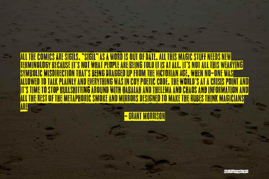 No Time To Date Quotes By Grant Morrison No Time To Date Quotes By Grant Morrison