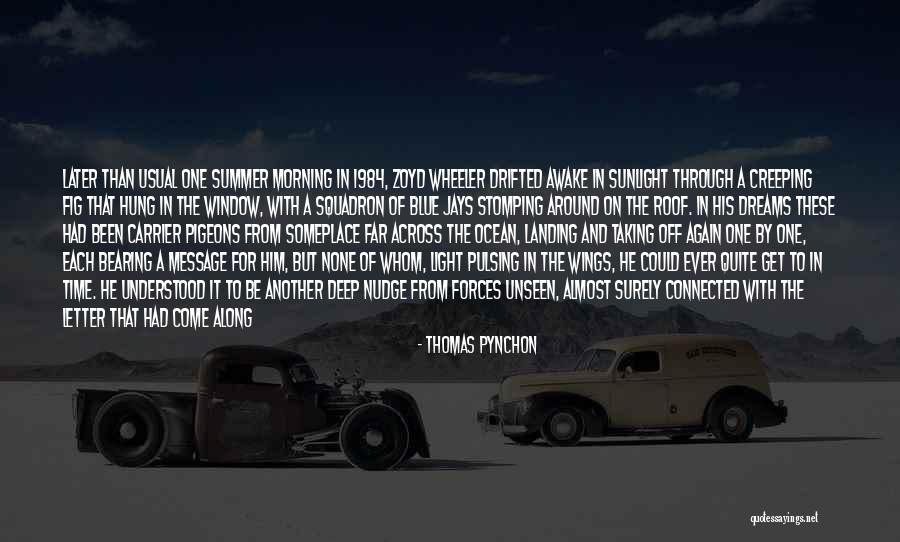 No Time To Date Quotes By Thomas Pynchon No Time To Date Quotes By Thomas Pynchon