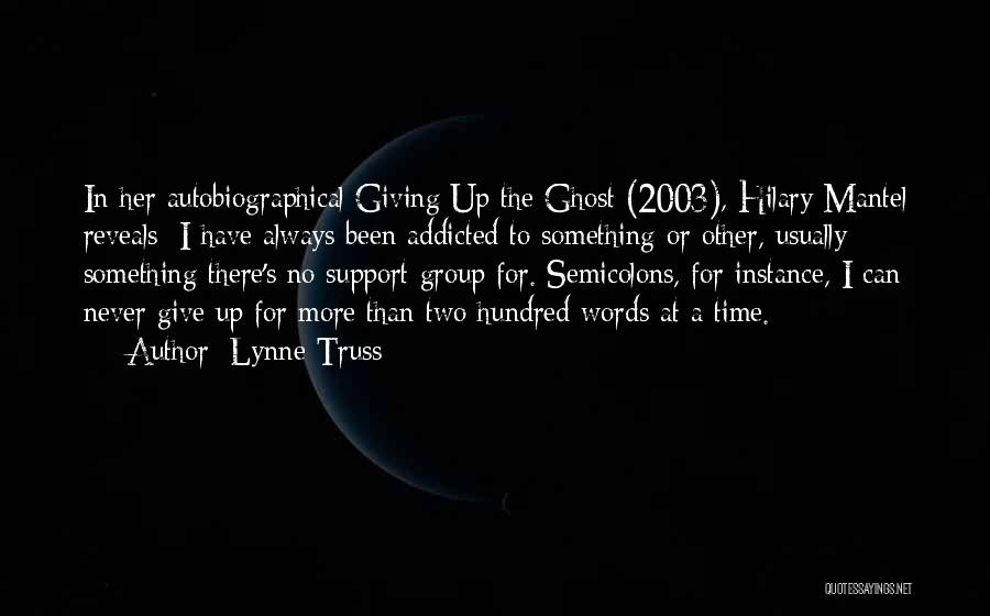 No Time To Give Up Quotes By Lynne Truss