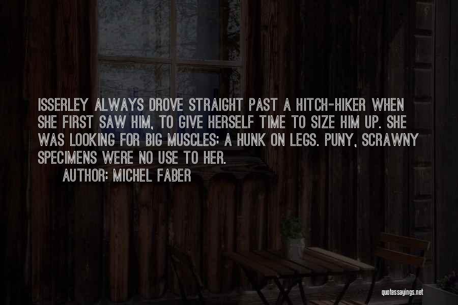 No Time To Give Up Quotes By Michel Faber