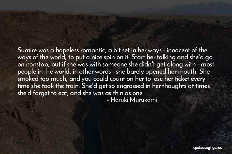 No Time To Lose Quotes By Haruki Murakami No Time To Lose Quotes By Haruki Murakami