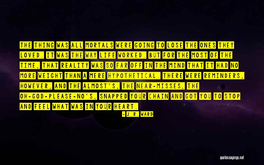 No Time To Lose Quotes By J.R. Ward No Time To Lose Quotes By J.R. Ward