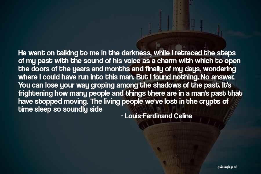 No Time To Lose Quotes By Louis-Ferdinand Celine