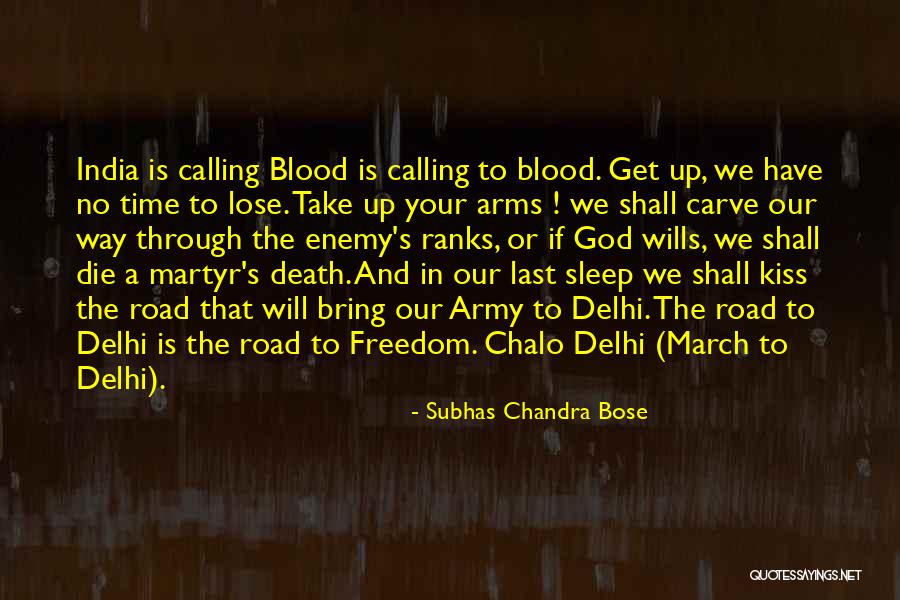 No Time To Lose Quotes By Subhas Chandra Bose No Time To Lose Quotes By Subhas Chandra Bose