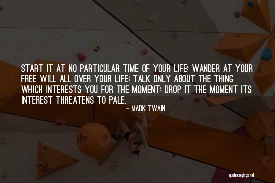 No Time To Talk Quotes By Mark Twain No Time To Talk Quotes By Mark Twain