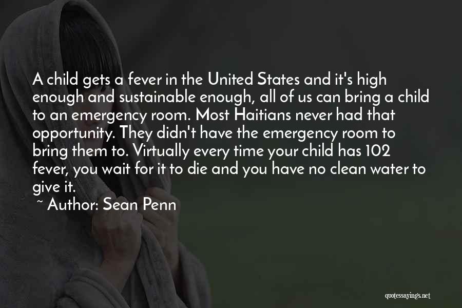 No Time To Wait Quotes By Sean Penn