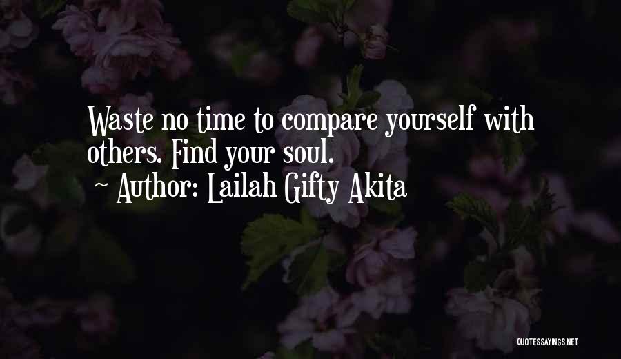 No Time To Waste Quotes By Lailah Gifty Akita