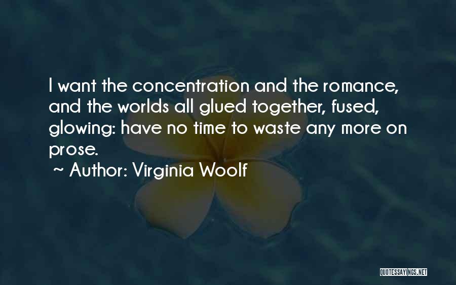 No Time To Waste Quotes By Virginia Woolf