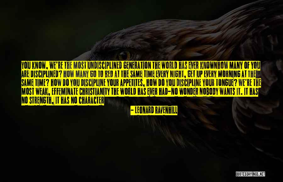 No Time To Wonder Quotes By Leonard Ravenhill No Time To Wonder Quotes By Leonard Ravenhill