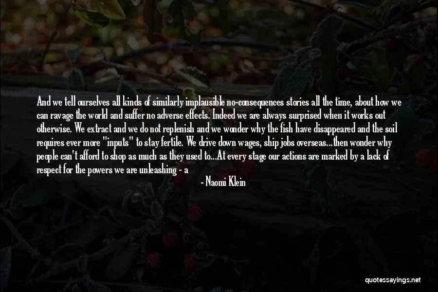 No Time To Wonder Quotes By Naomi Klein No Time To Wonder Quotes By Naomi Klein