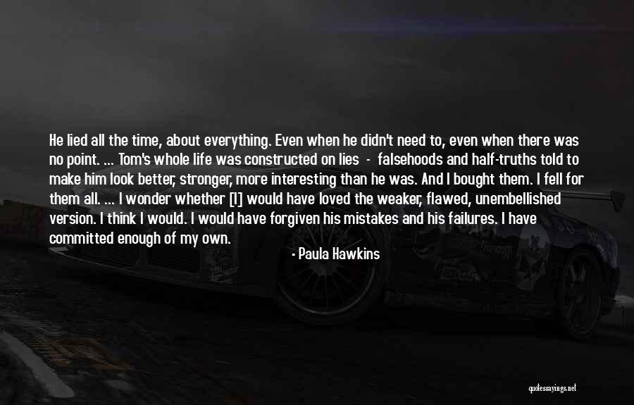 No Time To Wonder Quotes By Paula Hawkins No Time To Wonder Quotes By Paula Hawkins