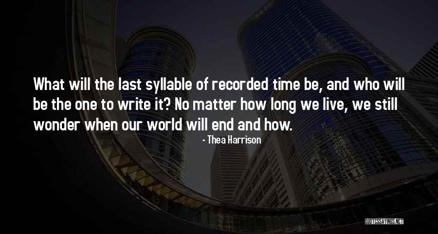 No Time To Wonder Quotes By Thea Harrison No Time To Wonder Quotes By Thea Harrison
