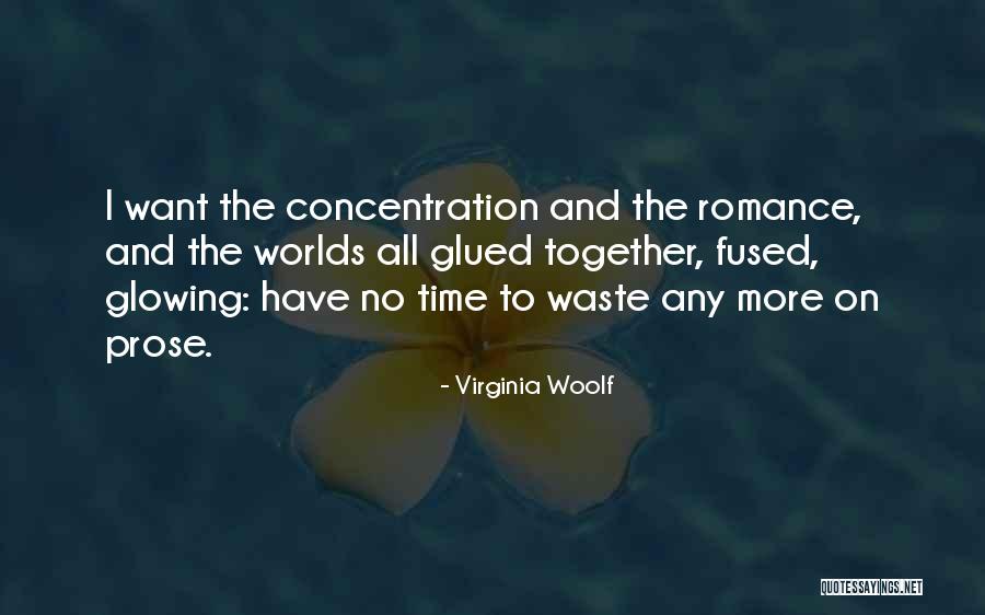 No Time Together Quotes By Virginia Woolf