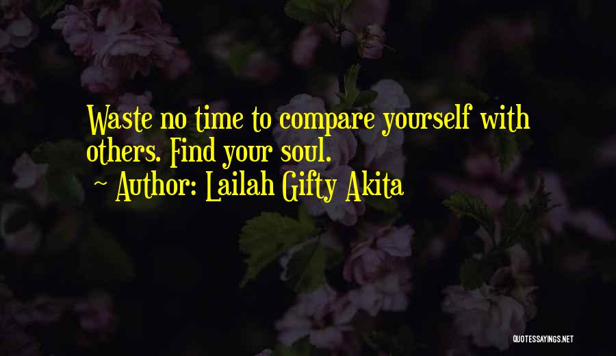 No Time Waste Quotes By Lailah Gifty Akita